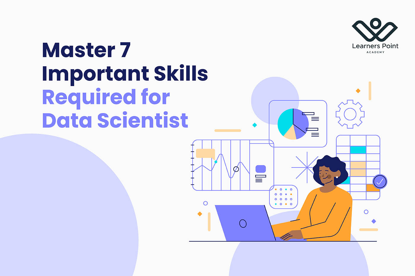 Master 7 Important Skills Required for Data Scientist